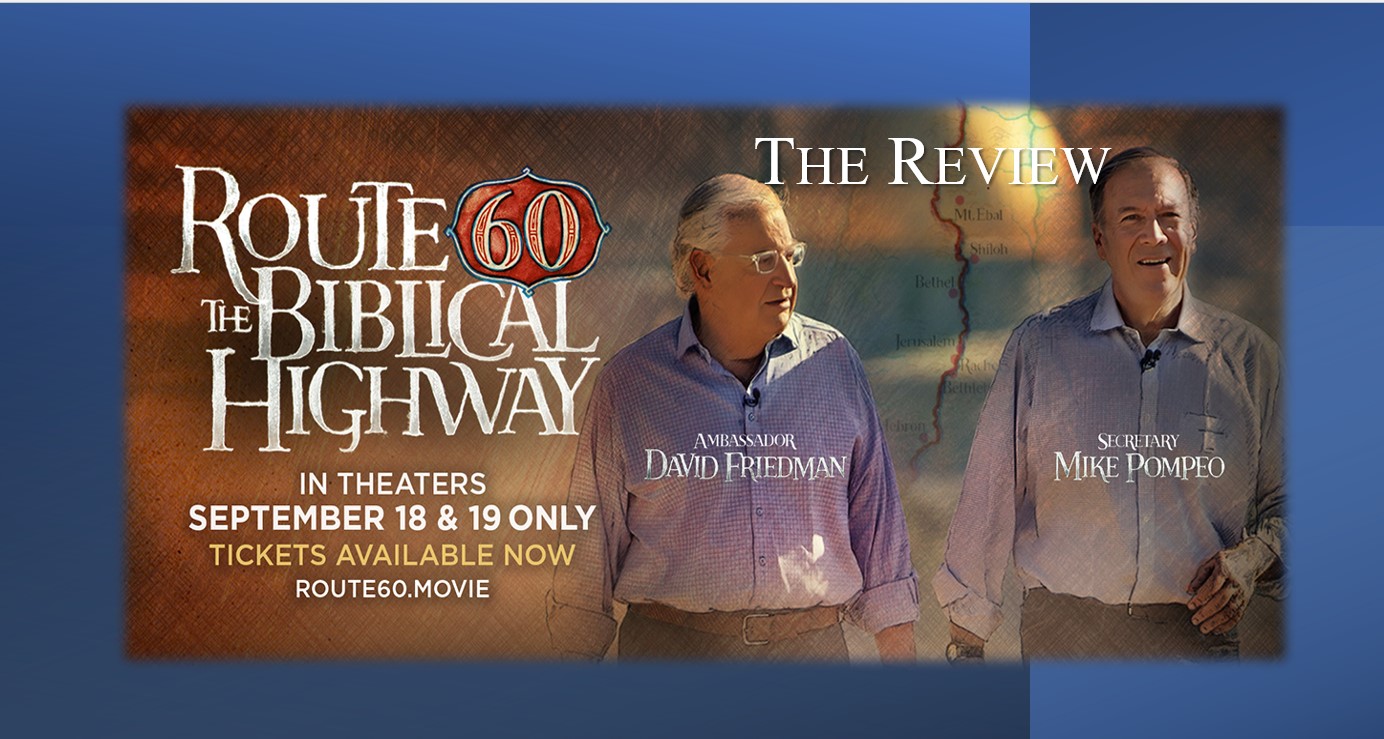 Route 60: The Biblical Highway – A Review – Looking for the Blessed Hope